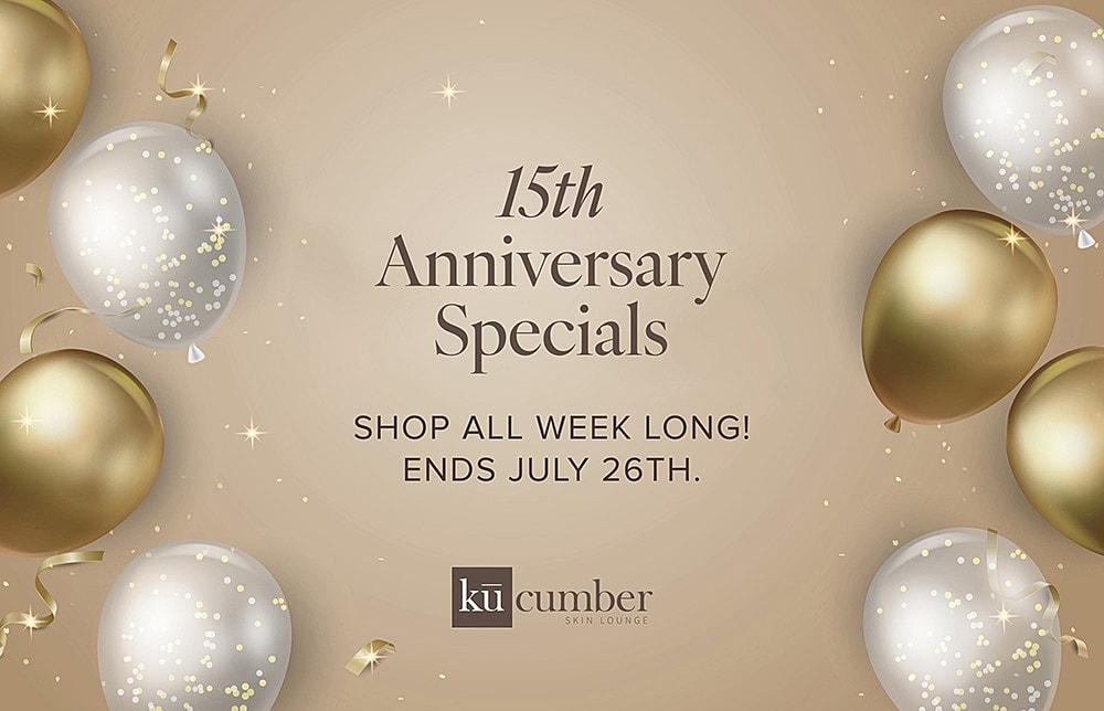 15th anniversary specials, shop until July 26th.